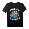 Voller Angst  Humorvolles T-Shirt gegen soziale Angst, Depression & Melancholie für Männer, Frauen & Kinder