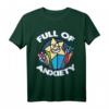 Voller Angst  Humorvolles T-Shirt gegen soziale Angst, Depression & Melancholie für Männer, Frauen & Kinder
