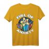 Voller Angst  Humorvolles T-Shirt gegen soziale Angst, Depression & Melancholie für Männer, Frauen & Kinder