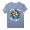 Voller Angst  Humorvolles T-Shirt gegen soziale Angst, Depression & Melancholie für Männer, Frauen & Kinder
