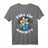 Voller Angst  Humorvolles T-Shirt gegen soziale Angst, Depression & Melancholie für Männer, Frauen & Kinder