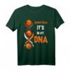 Basketball It's In My DNA T-Shirt  Lustiges Teamsport Geschenk für Basketballfans und Spieler zu Geburtstag, Weihnachten, Vatertag & mehr