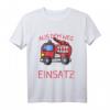 Kinder Aus Dem Weg Bin Im Einsatz - Feuerwehr T-Shirt für Jungen mit lustigem Einsatzmotto, klassisch geschnitten