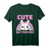 Cute But Psycho Regenbogen Hase T-Shirt  Lustiges Spruchshirt für Frauen, Männer & Kinder, Perfekt als Geschenk & Valentinstag