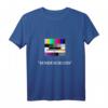 Sendeschluss Testbild T-Shirt 80er 90er Jahre Retro Vintage Partyshirt  Perfektes Geschenk für Karneval, Oktoberfest, Weihnachten & Geburtstag