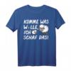 Komme Was Wolle Ich Schaf T-Shirt  Lustiges Tier-Wortspiel für Schaf-Fans, Tierliebhaber & Landwirte, Perfektes Geschenk für Geburtstag & Weihnachten