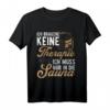Ich brauche keine Therapie - Ich muss nur in die Sauna T-Shirt, Lustiges Sauna Design für Saunagänger & Sauna-Fans