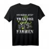 Ich würde jetzt lieber Traktor fahren T-Shirt  Lustiges Landwirt Design für Bäuerinnen, Bauern und Feldarbeiter