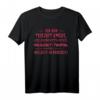 Ich bin Teilzeit Engel, Hexe, Teufel und Vollzeit Verrückte T-Shirt  Lustiges Geschenk für Männer und Frauen zu Geburtstag, Muttertag, Vatertag & Weihnachten