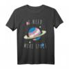I Need More Space Weltraum T-Shirt  Universum, Planet & Weltall Design für Raumfahrer, Astronauten & Weltraumfans als Geschenkidee