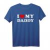 I Love My Daddy T-Shirt  Vintage Design, Perfektes Familien- und Vatertagsgeschenk für Ihren Vater