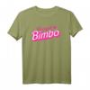 Stolzes Bimbo T-Shirt - Lustiges, feminines Statement für Bimbo & Himbo Pride, perfekt für humorvollen Style