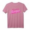 Stolzes Bimbo T-Shirt - Lustiges, feminines Statement für Bimbo & Himbo Pride, perfekt für humorvollen Style
