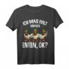 Ich mag halt Enten Damen T-Shirt - Lustiges Geschenk für Entenliebhaber zum Geburtstag & Weihnachten