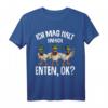 Ich mag halt Enten Damen T-Shirt - Lustiges Geschenk für Entenliebhaber zum Geburtstag & Weihnachten