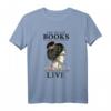 Books Lovers Bookworm Geek Nerd Read Books T-Shirt  Geschenk für Frauen, die Lesen wie Atmen lieben