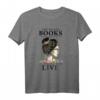 Books Lovers Bookworm Geek Nerd Read Books T-Shirt  Geschenk für Frauen, die Lesen wie Atmen lieben