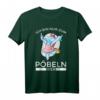 Ich Bin Nur Zum Pöbeln Hier Shirt  Lustiges Ironisches Statement für Partys, Arbeit & Freunde