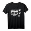 Der mit dem Hund geht - Witziges Herrchen Hundebesitzer T-Shirt als Geschenk zum Geburtstag & Weihnachten für Hundeliebhaber