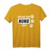 Der mit dem Hund geht - Witziges Herrchen Hundebesitzer T-Shirt als Geschenk zum Geburtstag & Weihnachten für Hundeliebhaber