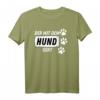 Der mit dem Hund geht - Witziges Herrchen Hundebesitzer T-Shirt als Geschenk zum Geburtstag & Weihnachten für Hundeliebhaber