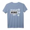 Der mit dem Hund geht - Witziges Herrchen Hundebesitzer T-Shirt als Geschenk zum Geburtstag & Weihnachten für Hundeliebhaber