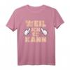 Weil ich es kann, Alleskönner, Besserwisser, Perfekt - Lustiges T-Shirt für Männer & Frauen, ideales Geschenk für Geburtstag, Muttertag, Vatertag & Weihnachten