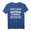 Gott fand eine starke Frau Bestatterin T-Shirt  Lustiges Geschenk für Bestatterinnen zu Weihnachten, Geburtstag & Co.