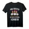 Mir reichts ich geh zu meinen Hühnern Landwirt T-Shirt  Lustiges Geschenk für Bauern, Bäuerinnen und Hühnerliebhaber zu Weihnachten & Geburtstag