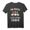 Mir reichts ich geh zu meinen Hühnern Landwirt T-Shirt  Lustiges Geschenk für Bauern, Bäuerinnen und Hühnerliebhaber zu Weihnachten & Geburtstag