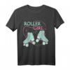 Roller Girl T-Shirt für Mädchen und Frauen - Perfektes Geschenk für Rollschuhliebhaber, Weihnachten & Geburtstag
