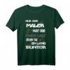 Nur der Maler | Design T-Shirt für Maler und Malerinnen  Perfektes Geschenk zu Weihnachten, Geburtstag, Rente oder Pension
