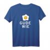Ei Gude Wie Frankfurt T-Shirt - Fan Geschenk für Frankfurt & Hessen Fans, Geburtstagsgeschenk & Fanartikel Design