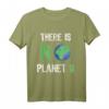 There is no planet B Erde Klimaschutz T-Shirt - Für Umweltschützer und nachhaltigen Lebensstil