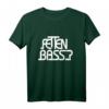 Fetten Bass BPM T-Shirt - Geschenkidee für Techno & Musik Fans, stylisches Musik T-Shirt für Festivals und Partys