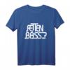 Fetten Bass BPM T-Shirt - Geschenkidee für Techno & Musik Fans, stylisches Musik T-Shirt für Festivals und Partys