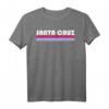 Santa Cruz, Kalifornien, Vintage-Retro Surfboard T-Shirt  Perfektes Geschenk für Surfer, Paddler & Strandliebhaber im 80er Jahre Stil