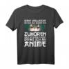 Anime Geschenkidee Manga Spruch T-Shirt  Perfekt für Fans, Teenager zum Geburtstag & Weihnachten, Klassisch geschnitten