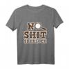 No Shit Sherlock Detektiv Design für Herren und Damen - Perfektes Geschenk für Krimi-Fans, Hobby-Privatdetektive & Undercover-Inspektoren