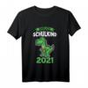 Kinder Schulkind 2021 Dinosaurier T-Shirt  Lustiges Einschulungsgeschenk für Schulanfang und Schultüte