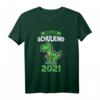 Kinder Schulkind 2021 Dinosaurier T-Shirt  Lustiges Einschulungsgeschenk für Schulanfang und Schultüte