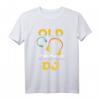 Old skool DJ Disc Jockey T-Shirt  Lustiges Musik-Design für DJs, Techno- und House-Musiker