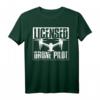 Lustiges lizenzierter Drohnenpilot Design  T-Shirt für Drohnenflieger, Quadcopter-Enthusiasten & Drohnenrennen Fans