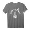 Chemie - Nerd EDM Techno Dubstep Bass Musik Party Lustig T-Shirt  Perfektes Geschenk für Chemiker, DJs & Musikliebhaber