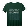 Funny Binary Programmierer GEEK T-Shirt  Lustiges Geschenk für Informatiker, Software Engineers, Nerds & IT-Spezialisten