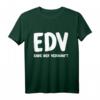 EDV - Ende der Vernuft T-Shirt für IT-Profis, Admins & Programmierer - Lustiges Geschenk für Fachinformatiker, Entwickler & Systemadministratoren