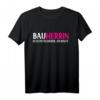 Lustiges Bauherrin T-Shirt mit Spruch  Für Frauen auf Baustelle, bei Bauherren, Umbau & Modernisierung, perfekt für Baufeiern & Baustellen