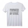 Geschmiedet aus Stahl  Steel Mace Training Workout T-Shirt für Männer und Frauen