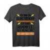 Elektriker Geschenke für Männer - Lustiges E-T-Shirt mit Spruch 'Ich bin Elektriker ich kann Dummheit nicht reparieren'
