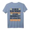 Elektriker Geschenke für Männer - Lustiges E-T-Shirt mit Spruch 'Ich bin Elektriker ich kann Dummheit nicht reparieren'